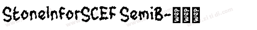 StoneInforSCEF SemiB字体转换